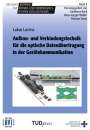 Lukas Lorenz: Aufbau- und Verbindungstechnik für die optische Datenübertragung in der Gerätekommunikation, Buch
