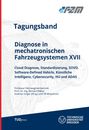: Diagnose in mechatronischen Fahrzeugsystemen XVII, Buch