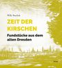 Willy Buschak: Zeit der Kirschen, Buch