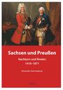 Alexander Querengässer: Sachsen und Preußen, Buch