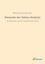 Alfred Heinrich Bucherer: Elemente der Vektor-Analysis, Buch