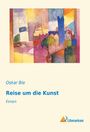 Oskar Bie: Reise um die Kunst, Buch