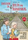 Steffi Bieber-Geske: Schatzsuche in Berlin und Brandenburg - Lilly, Nikolas und das Geheimnis des Weltreisenden, Buch