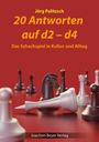 Jörg Palitzsch: 20 Antworten auf d2-d4, Buch