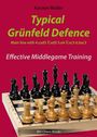 Buchtitel: "Typical Grünfeld Defence". Text: "Effective Middlegame Training". Schachbrett mit Figuren, roter Hintergrund.