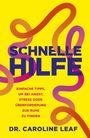 Caroline Leaf: Schnelle Hilfe, Buch