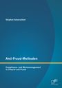 Stephan Ackerschott: Anti-Fraud-Methoden: Compliance- und Wertemanagement in Theorie und Praxis, Buch