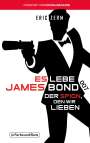 Eric Zerm: Es lebe James Bond 007, Buch