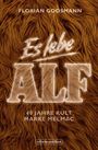 "Es lebe ALF" in großer Schrift auf braunem, pelzigem Hintergrund. "40 Jahre Kult Marke Melmac" darunter.