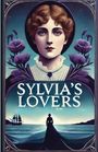 Elizabeth Cleghorn Gaskell: Sylvia's Lovers(Illustrated), Buch