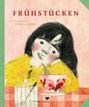 Alicia Bululú: Frühstücken, Buch