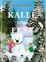 Jenny Westin Verona: Kalle und Elsa im Schnee, Buch