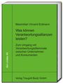 Maximilian Vincent Erdmann: Was können Verantwortungsallianzen leisten?, Buch