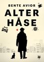 Bente Avior: Alter Hase, Buch