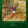 : Waldleben, Buch