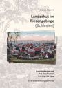 Text: "Andreas Reuschel", "Landeshut im Riesengebirge (Schlesien)", "Ansichtskarten und ihre Geschichten um 1896 bis 1944", "Eine andere Stadtgeschichte". 

Illustration: Farbige Ansicht einer Stadt mit roten Dächern und Hügeln im Hintergrund. 