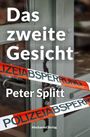 Peter Splitt: Das zweite Gesicht, Buch