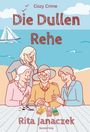 „Cozy Crime: Die Dullen Rehe“, „Rita Janaczek“. Illustration: Vier ältere Frauen am Tisch mit Karten, Geld und Tee.