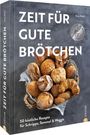 Sonja Bauer: Zeit für gute Brötchen, Buch