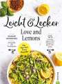 Jeanine Donofrio: Leicht & Lecker mit Love & Lemons, Buch