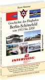 Horst Materna: Chronik der Ereignisse - Geschichte des Flughafen Berlin-Schönefeld von 1933 bis 2000, Buch