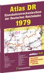 : ATLAS DR 1979 - Eisenbahnstreckenlexikon der Deutschen Reichsbahn, Buch