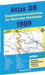 : ATLAS DR 1989 - Eisenbahnstreckenlexikon der Deutschen Reichsbahn, Buch