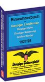 : Einwohnerbuch der Danziger Landkreise DANZIGER HÖHE - DANZIGER NIEDERUNG - GROSSES WERDER 1927/28, Buch