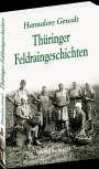 Hannalore Gewalt: Thüringer Feldraingeschichten, Buch