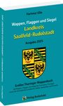 Hartmut Ulle: Wappen, Flaggen und Siegel SAALFELD-RUDOLSTADT - Ein Lexikon - Ausgabe 2025, Buch