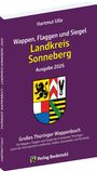 Hartmut Ulle: Wappen, Flaggen und Siegel LANDKREIS SONNEBERG - Ein Lexikon - Ausgabe 2026, Buch