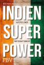 Michael Braun Alexander: Indien Superpower, Buch