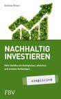 Andreas Braun: Nachhaltig investieren - simplified, Buch