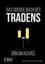 Orkan Kuyas: Das große Buch des Tradens, Buch