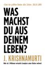 Jiddu Krishnamurti: Was machst du aus deinem Leben?, Buch