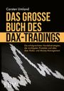 Carsten Umland: Das große Buch des DAX-Tradings, Buch