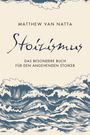 Matthew van Natta: Stoizismus, Buch