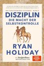 Ryan Holiday: Disziplin - die Macht der Selbstkontrolle, Buch