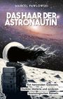 Marcel Pawlowski: Das Haar der Astronautin, Buch
