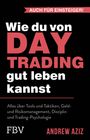 Andrew Aziz: Wie du von Daytrading gut leben kannst, Buch