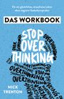 Nick Trenton: Stop Overthinking - Das Workbook, Buch