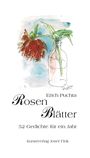 Erich Puchta: Rosenblätter - 52 Gedichte für ein Jahr, Buch
