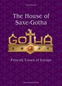 Knut Kreuch: The House of Saxe-Gotha - Princely Crown of Europe, Buch