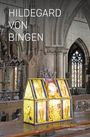 Annette Philp: Hildegard von Bingen - Auf Reisen 2012-2025, Buch