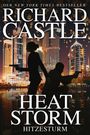 Richard Castle: Heat Storm - Hitzesturm, Buch