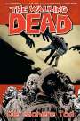 Robert Kirkman: The Walking Dead 28: Der sichere Tod, Buch
