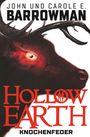 John und Carole E. Barrowman: Hollow Earth 2, Buch