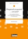 Martin Ackermann: Pflegekraft eingestellt ... und jetzt? Eine qualitative Studie für ein gelungenes Onboarding im Krankenhaus, Buch