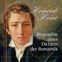 Heinrich Heine: Heinrich Heine-Biographie eines Dichters der Roman, CD