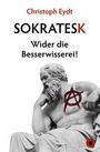 Christoph Eydt: Sokratesk, Buch